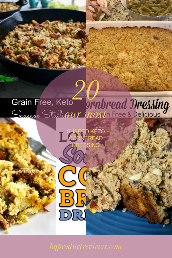 20 Our Most Shared Keto Cornbread Dressing Best Product Reviews